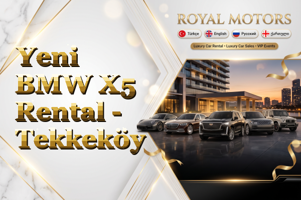 Yeni BMW X5 Rental - Tekkeköy