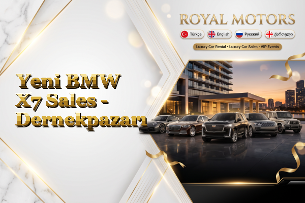 Yeni BMW X7 Sales - Dernekpazarı