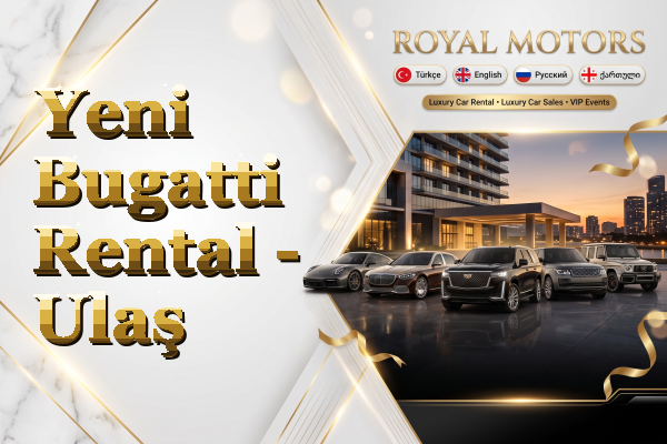 Yeni Bugatti Rental - Ulaş