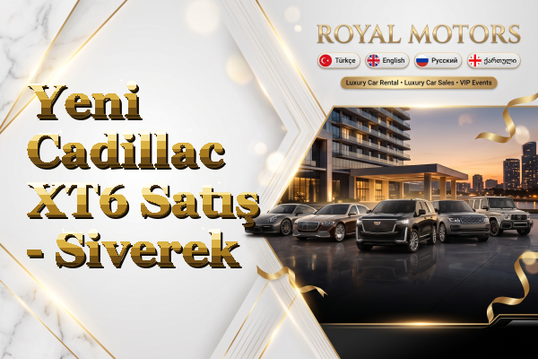 Yeni Cadillac XT6 Satış - Siverek