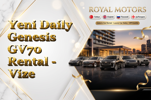 Yeni Daily Genesis GV70 Rental - Vize