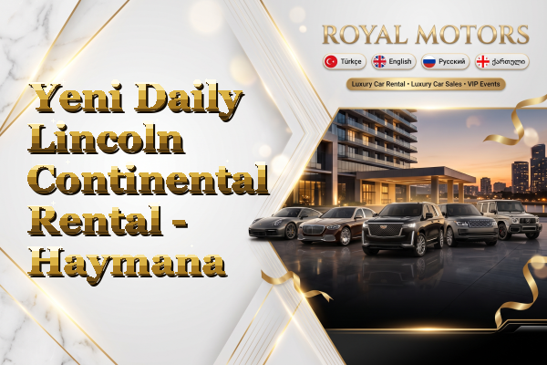 Yeni Daily Lincoln Continental Rental - Haymana