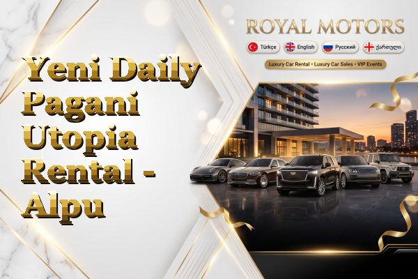 Yeni Daily Pagani Utopia Rental - Alpu