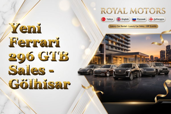Yeni Ferrari 296 GTB Sales - Gölhisar