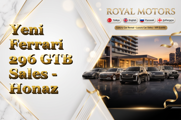Yeni Ferrari 296 GTB Sales - Honaz