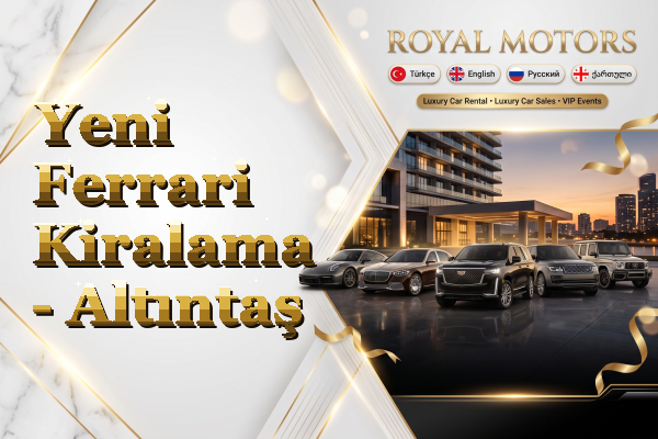 Yeni Ferrari Kiralama - Altıntaş