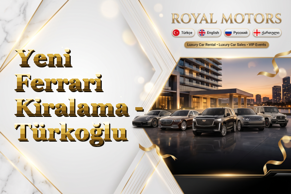 Yeni Ferrari Kiralama - Türkoğlu