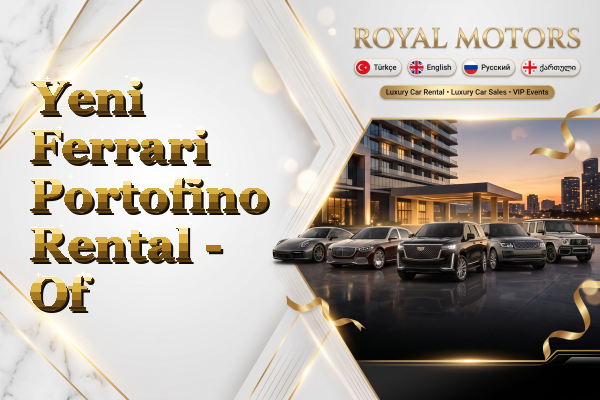 Yeni Ferrari Portofino Rental - Of