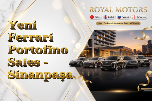 Yeni Ferrari Portofino Sales - Sinanpaşa