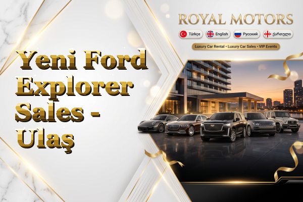 Yeni Ford Explorer Sales - Ulaş
