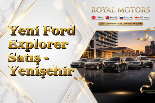 Yeni Ford Explorer Satış - Yenişehir