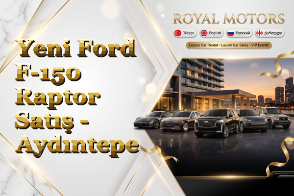 Yeni Ford F-150 Raptor Satış - Aydıntepe