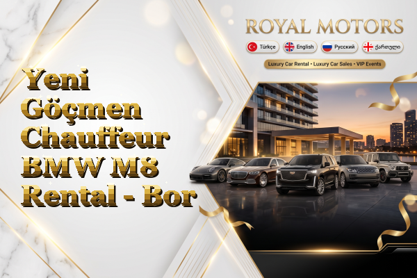 Yeni Göçmen Chauffeur BMW M8 Rental - Bor