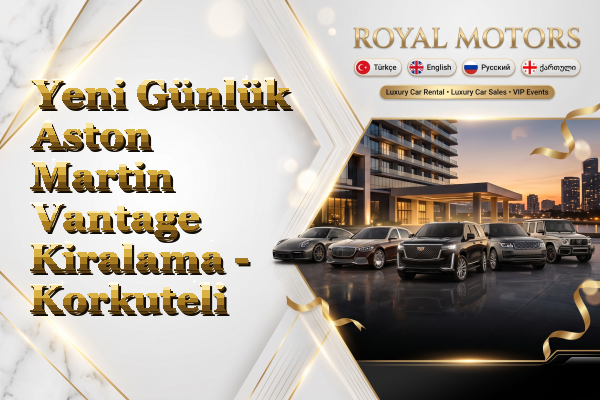 Yeni Günlük Aston Martin Vantage Kiralama - Korkuteli