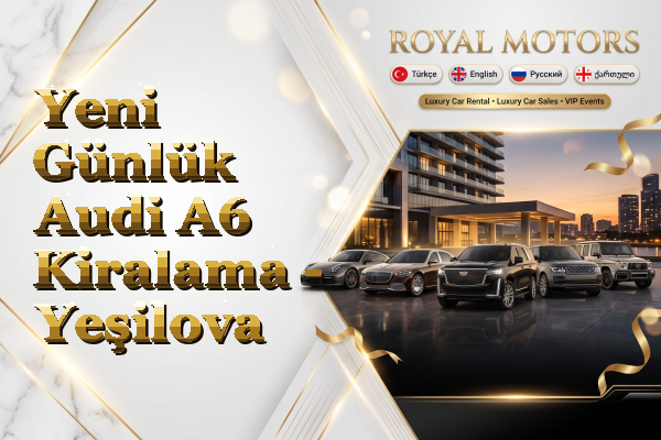 Yeni Günlük Audi A6 Kiralama - Yeşilova
