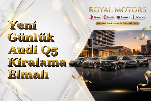Yeni Günlük Audi Q5 Kiralama - Elmalı