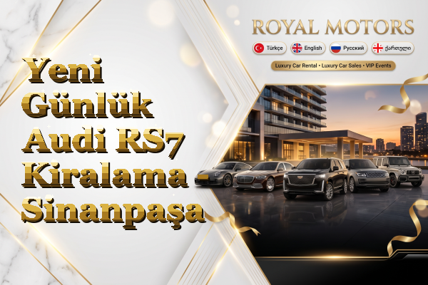 Yeni Günlük Audi RS7 Kiralama - Sinanpaşa