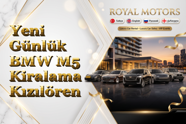 Yeni Günlük BMW M5 Kiralama - Kızılören