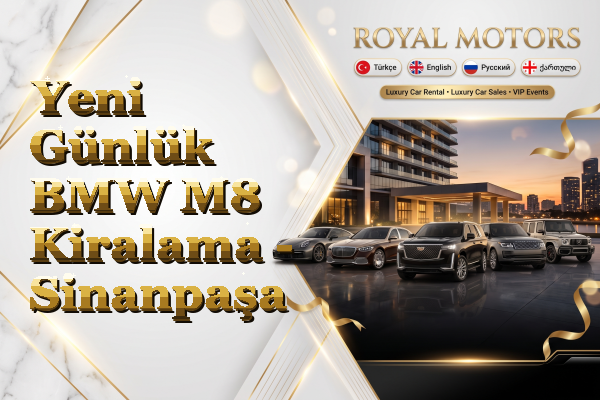 Yeni Günlük BMW M8 Kiralama - Sinanpaşa