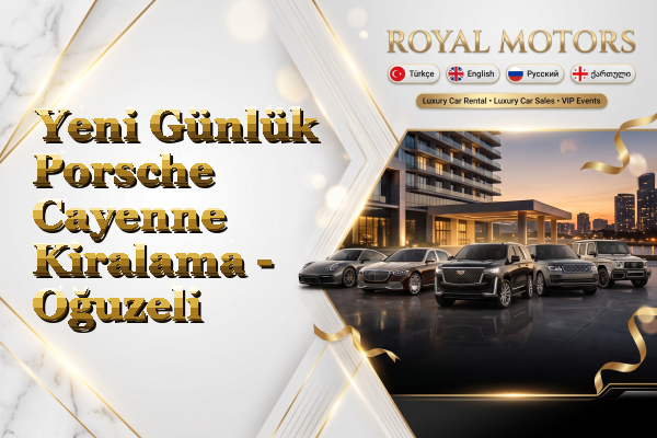 Yeni Günlük Porsche Cayenne Kiralama - Oğuzeli