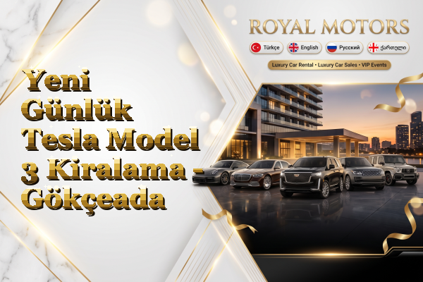 Yeni Günlük Tesla Model 3 Kiralama - Gökçeada