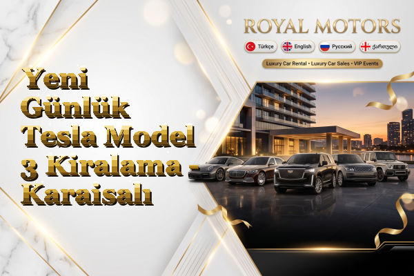 Yeni Günlük Tesla Model 3 Kiralama - Karaisalı