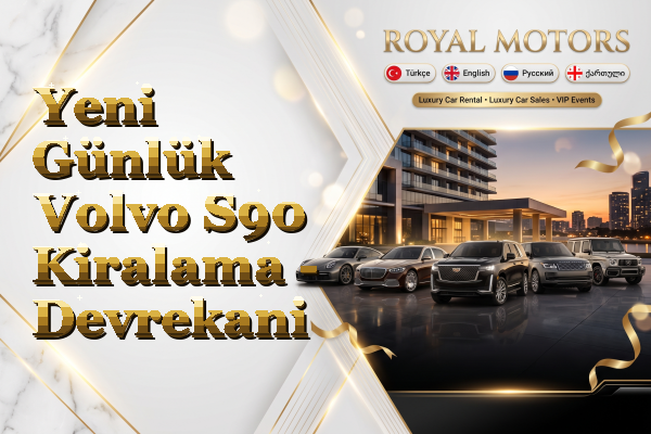 Yeni Günlük Volvo S90 Kiralama - Devrekani
