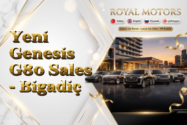 Yeni Genesis G80 Sales - Bigadiç