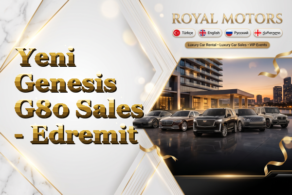 Yeni Genesis G80 Sales - Edremit