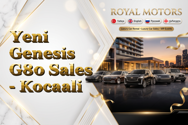 Yeni Genesis G80 Sales - Kocaali