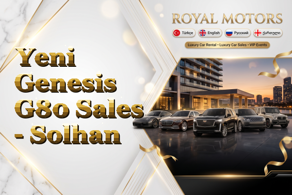 Yeni Genesis G80 Sales - Solhan