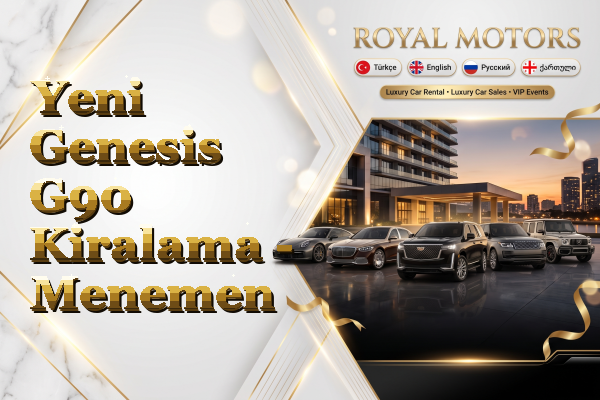 Yeni Genesis G90 Kiralama - Menemen