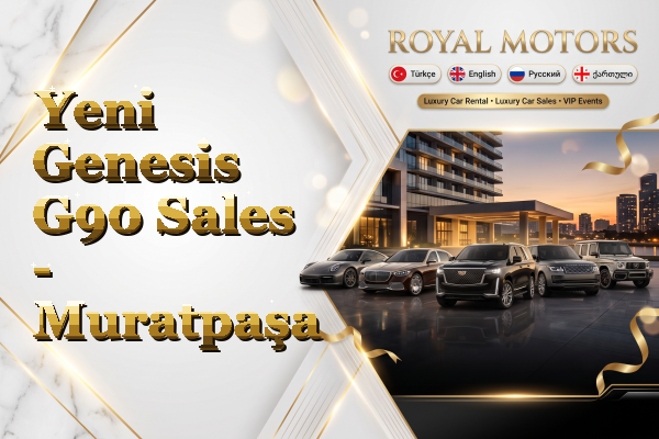 Yeni Genesis G90 Sales - Muratpaşa