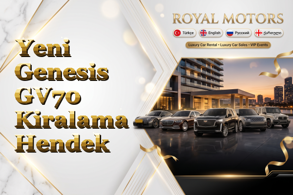 Yeni Genesis GV70 Kiralama - Hendek