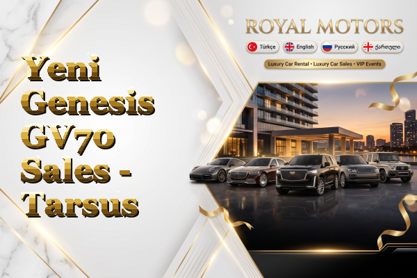 Yeni Genesis GV70 Sales - Tarsus