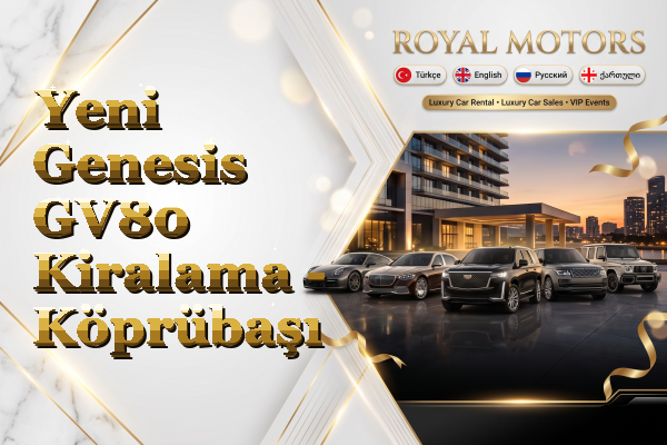 Yeni Genesis GV80 Kiralama - Köprübaşı