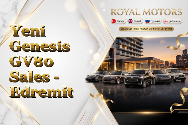 Yeni Genesis GV80 Sales - Edremit