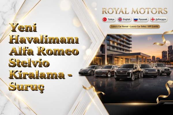 Yeni Havalimanı Alfa Romeo Stelvio Kiralama - Suruç