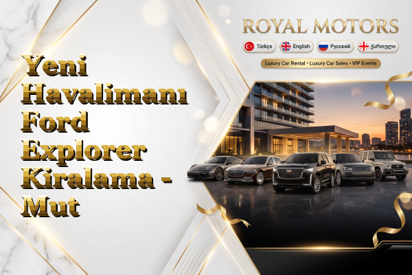 Yeni Havalimanı Ford Explorer Kiralama - Mut