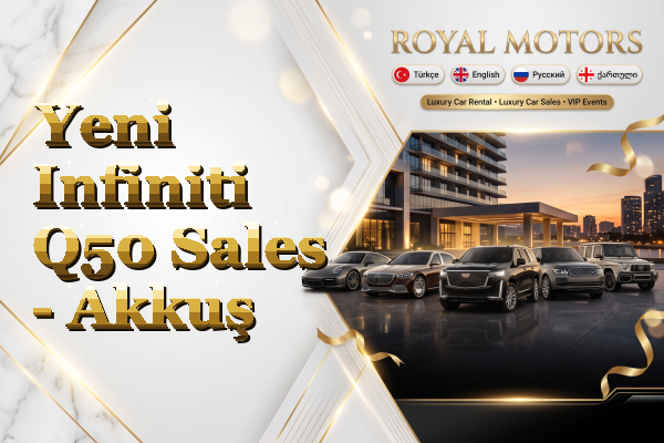 Yeni Infiniti Q50 Sales - Akkuş