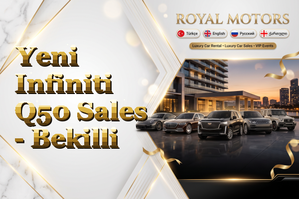 Yeni Infiniti Q50 Sales - Bekilli