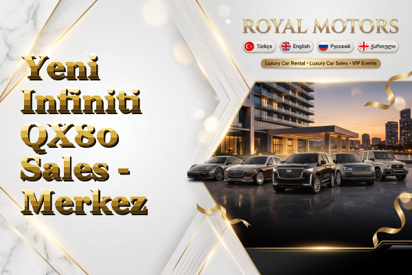 Yeni Infiniti QX80 Sales - Merkez