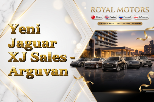 Yeni Jaguar XJ Sales - Arguvan
