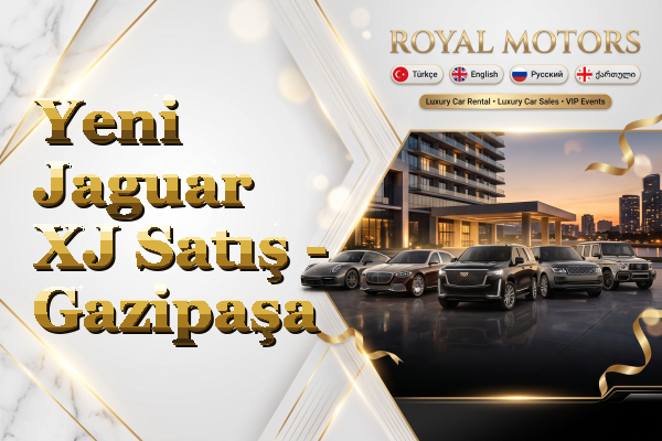 Yeni Jaguar XJ Satış - Gazipaşa