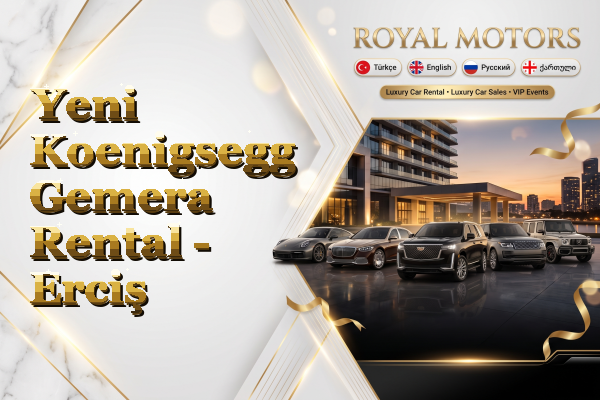 Yeni Koenigsegg Gemera Rental - Erciş