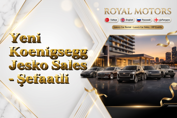 Yeni Koenigsegg Jesko Sales - Şefaatli