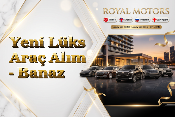 Yeni Lüks Araç Alım - Banaz