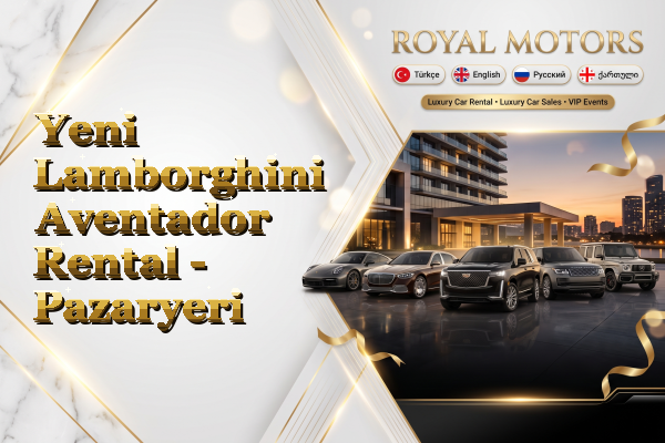 Yeni Lamborghini Aventador Rental - Pazaryeri