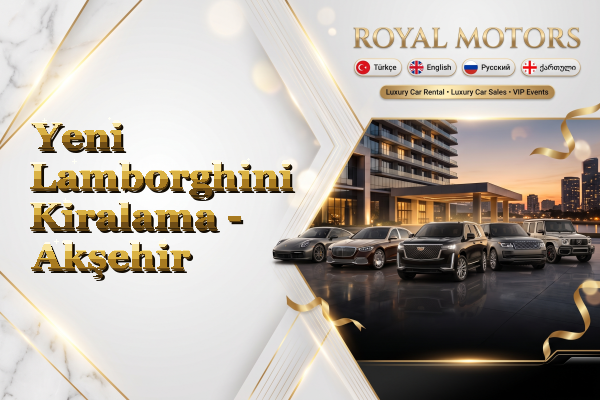 Yeni Lamborghini Kiralama - Akşehir