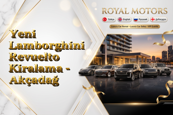 Yeni Lamborghini Revuelto Kiralama - Akçadağ